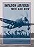 Invasion Airfields: Then an...