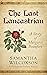 The Last Lancastrian: A Sto...