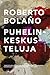 Puhelinkeskusteluja by Roberto Bolaño