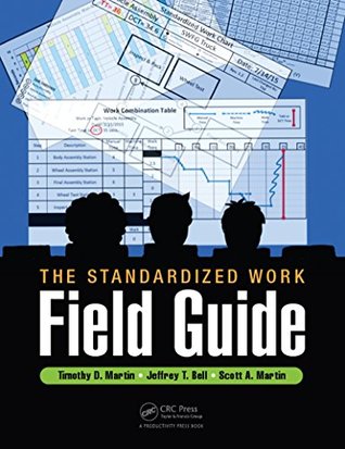 The Standardized Work Field Guide (Kindle Edition)