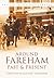 Around Fareham Past & Present: Britain In Old Photographs
