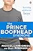 The Prince Boofhead Syndrome