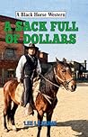 A Sack Full of Dollars (Black Horse Western) A Sack Full of Dollars (Black Horse Western)
