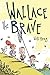 Wallace the Brave