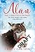 Alan the Christmas Donkey: The Little Donkey Who Made a Big Difference
