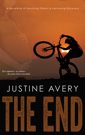 The End: A Novelette of Haunting Omens & Harrowing Discovery
