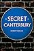 Secret Canterbury