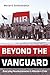 Beyond the Vanguard by Marian E. Schlotterbeck