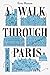 A Walk Through Paris