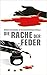 Die Rache der Feder