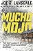 Mucho Mojo (Hap and Leonard #2)