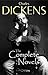 The Complete Novels of Charles Dickens by Charles Dickens