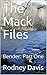 The Mack Files by Rodney Davis