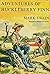 Adventures of Huckleberry Finn by Mark Twain