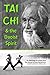 Tai Chi and the Daoist Spirit by Dennis Willmont