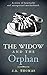 The Widow and the Orphan (T...