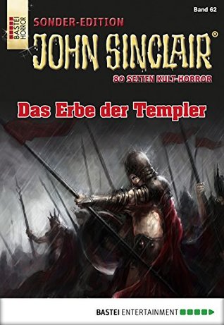 John Sinclair Sonder-Edition 62: Das Erbe der Templer (German Edition)