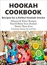 HOOKAH COOKBOOK. ...