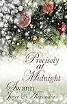 Precisely at Midnight by Joyce Swann