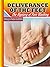 Deliverance of the Feet: Th...