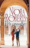 Por impulso by Nora Roberts Por impulso by Nora Roberts