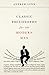Classic Philosophy for the Modern Man (Classics for the Modern Man)