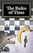 The Rules of Time (The Rule...