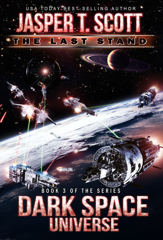 The Last Stand (Dark Space Universe, #3)