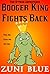 Booger King Fights Back: Pi...