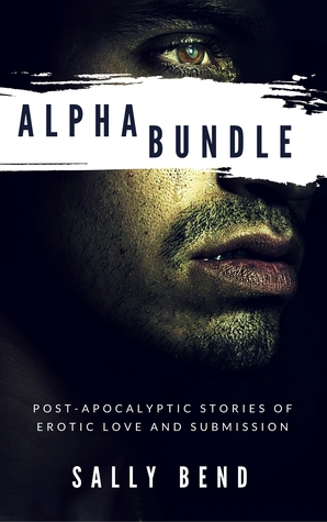 Alpha Bundle: Post-Apocalyptic Stories (Kindle Edition)