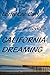 California Dreaming by Lorin Lee Cary