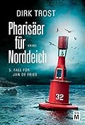 Pharisäer für Norddeich - Ostfriesland-Krimi