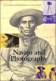 Navajo and Photography: A Critical History of the Representation of an American People (Hardcover)