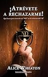 ¡Atrévete a recha...