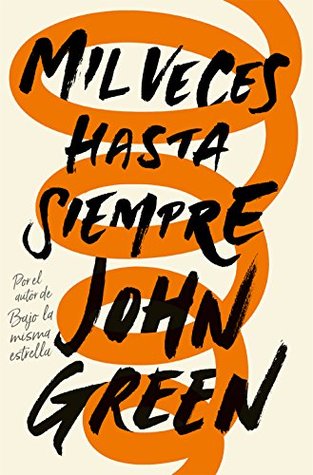 Mil veces hasta siempre (Spanish Edition)