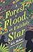 A Forest, A Flood, and An U...
