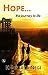 Hope: The Journey to Life