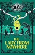 The Lady from Nowhere (The Gateway, #8)