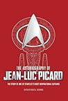 The Autobiography of Jean-Luc Picard by David A. Goodman