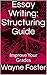 Essay Writing: Structuring ...