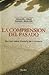 La comprensión del pasado: Escritos sobre filosofía de la historia