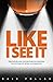 Like I See It by Dale Pollak