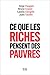 Ce que les riches pensent des pauvres by Serge Paugam
