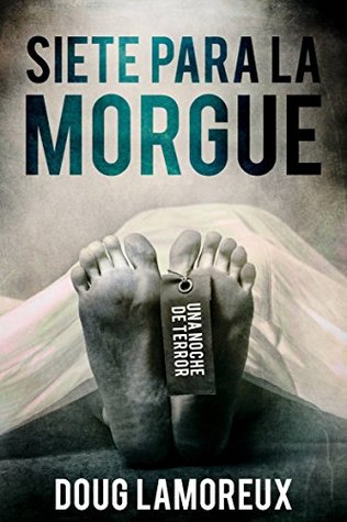 Portada de Siete Para La Morgue, de Doug Lamoreux