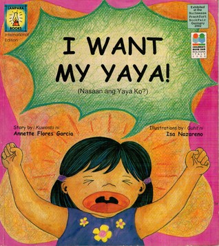 I Want My Yaya! (Nasaan ang Yaya Ko?)