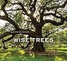 Wise Trees