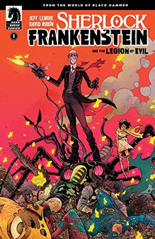 Sherlock Frankenstein & The Legion of Evil #1 (Kindle Edition)