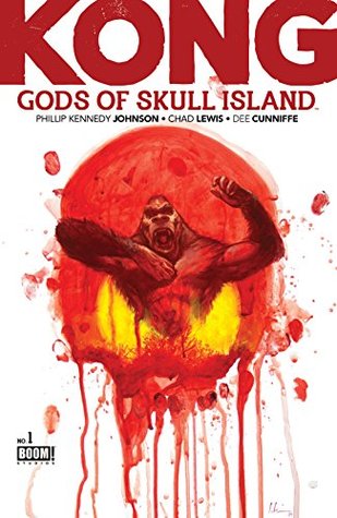 Kong: Gods of Skull Island #1 (Kindle Edition)