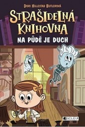 Na půdě je duch (Strašidelná knihovna #2)
