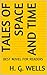 Tales of Space and Time ( Annotated)